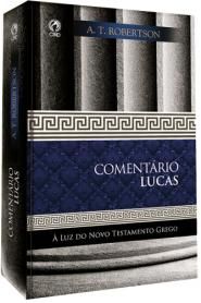 COMENTÁRIO LUCAS  A LUZ DO NT GREGO